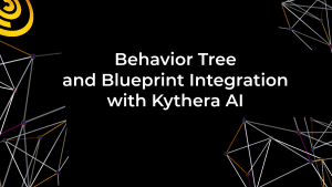 Behavior Tree and Blueprint Integration with Kythera AI